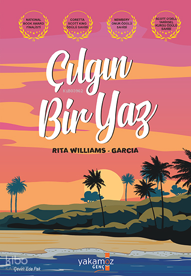 YAKAMOZ / ÇILGIN BİR YAZ