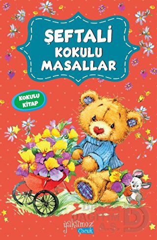 YAKAMOZ / ŞEFTALİ KOKULU MASALLAR