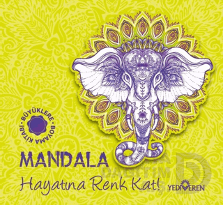 YEDİVEREN / MANDALA HAYATINA RENK KAT