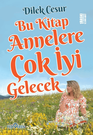 YEDİVEREN / BU KİTAP ANNELERE ÇOK İYİ GELECEK