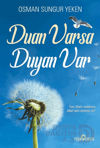 YEDİVEREN / DUAN VARSA DUYAN VAR