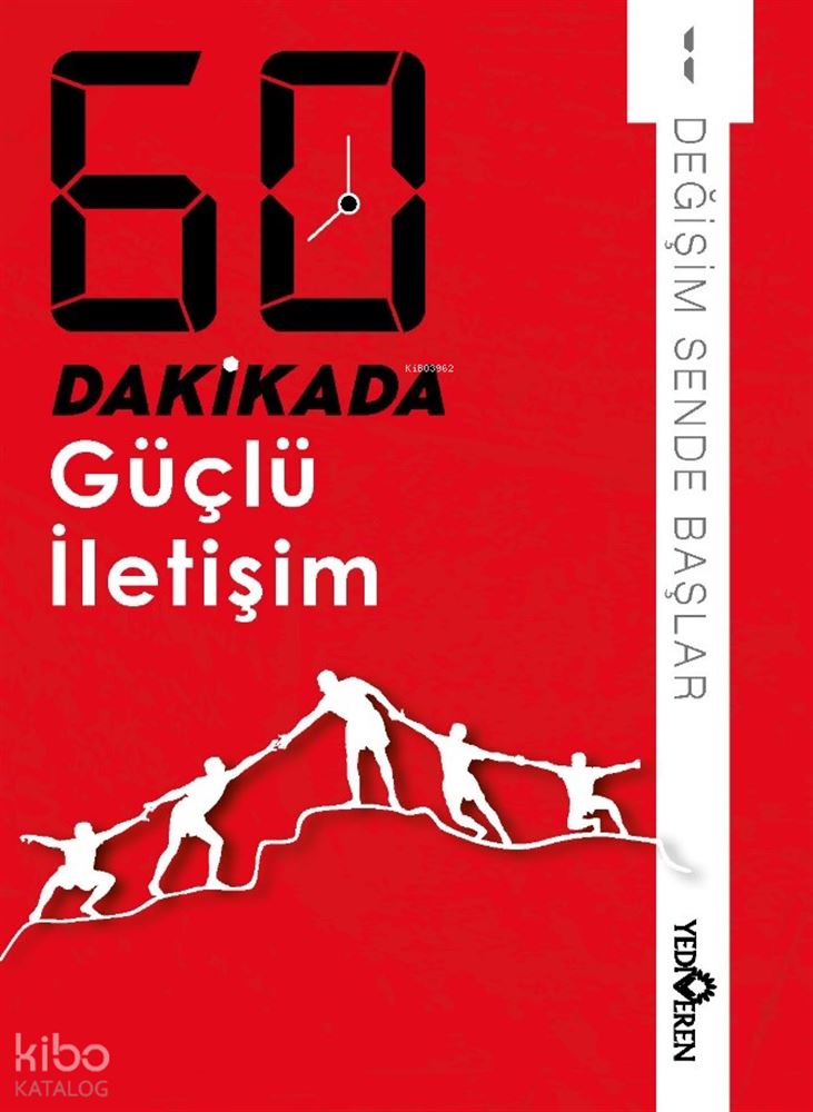 YEDİVEREN / 60 DAKİKADA - GÜÇLÜ İLETİŞİM