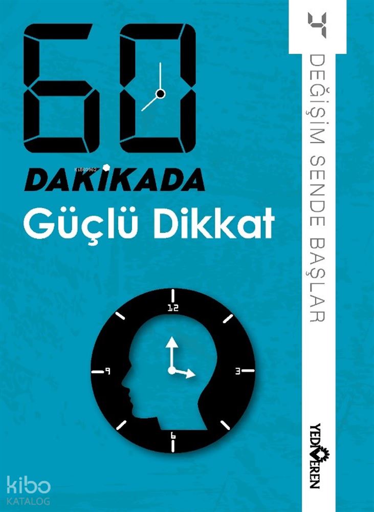 YEDİVEREN / 60 DAKİKADA - GÜÇLÜ DİKKAT
