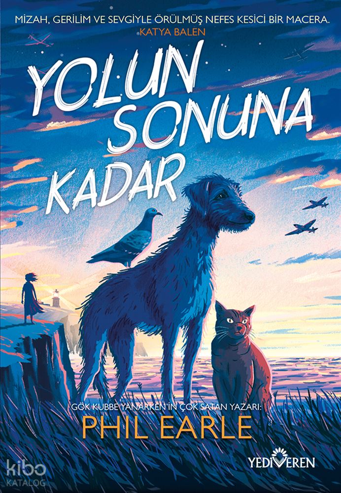 YEDİVEREN / YOLUN SONUNA KADAR