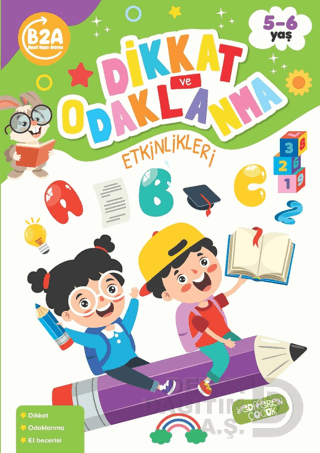 YEDİVEREN / DİKKAT VE ODAKLANMA ETKİNLİKLERİ 5 - 6 YAŞ