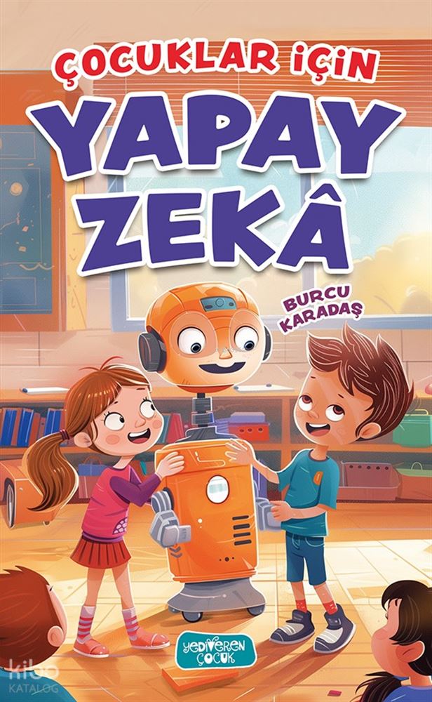 YEDİVEREN / ÇOCUKLAR İÇİN YAPAY ZEKA