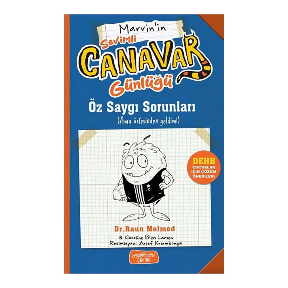 YEDİVEREN / MARVİNİN SEVİMLİ CANAVAR GÜNLÜĞÜ - ÖZ SAYGI S...