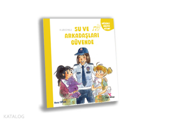 YETİ KİTAP / SU VE ARKADAŞLARI GÜVENDE