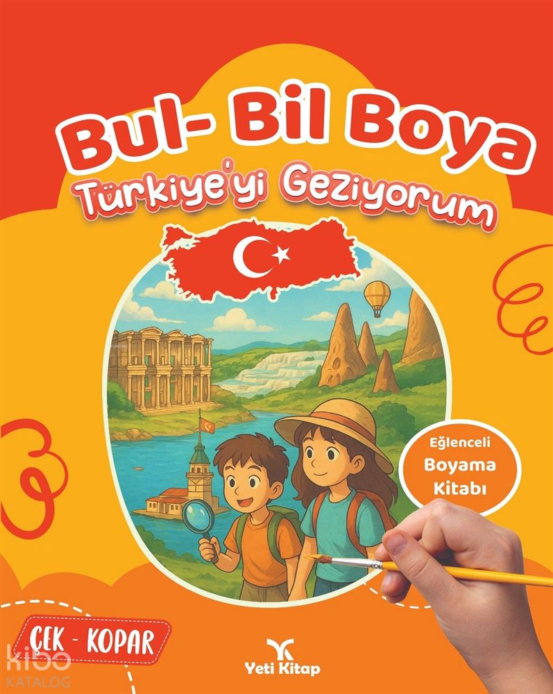 YETİ KİTAP / BUL BİL BOYA - TÜRKİYEYİ GEZİYORUM