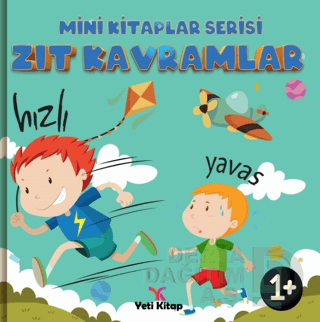 YETİ KİTAP / MİNİ KİTAPLAR SERİSİ - ZIT KAVRAMLAR