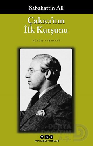YKY / ÇAKICININ İLK KURŞUNU