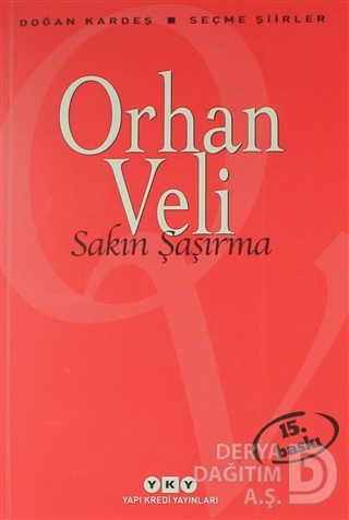 YKY / SAKIN ŞAŞIRMA