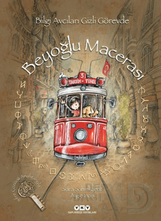 YKY / BEYOĞLU MACERASI - BİLGİ AVCILARI GİZLİ GÖRE
