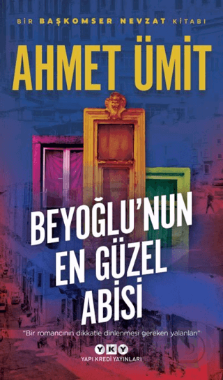 YKY / BEYOĞLU'NUN EN GÜZEL ABİSİ / AHMET ÜMİT