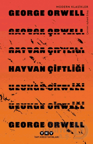 YKY / HAYVAN ÇİFTLİĞİ - ORWELL