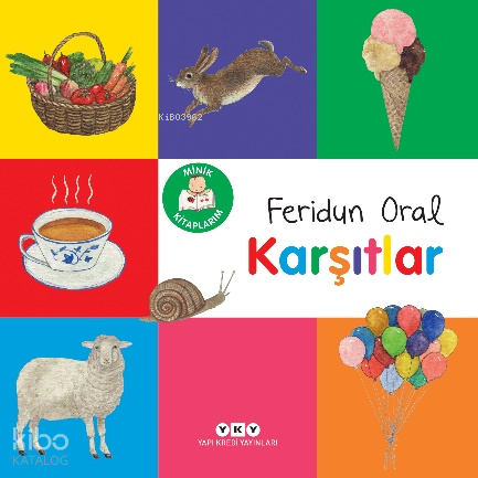 YKY / MİNİK KİTAPLARIM - KARŞITLAR