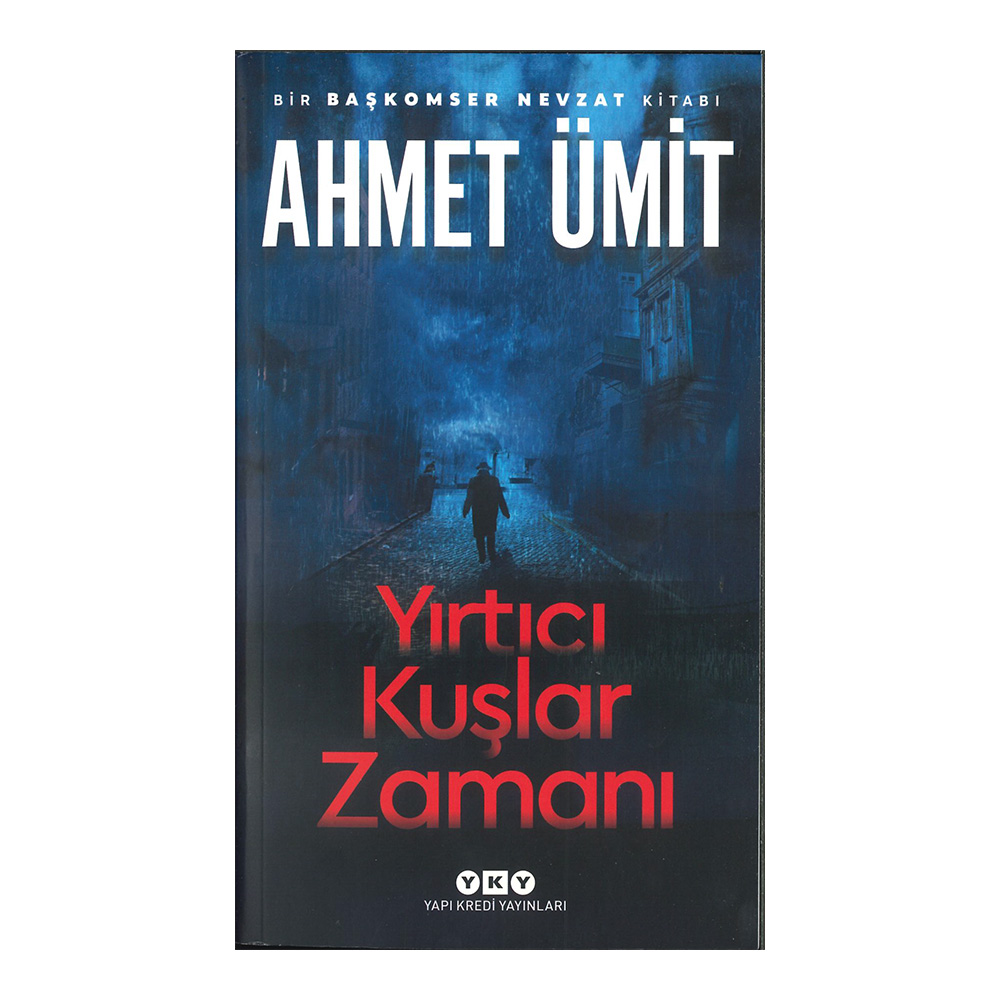 YKY / YIRTICI KUŞLAR ZAMANI