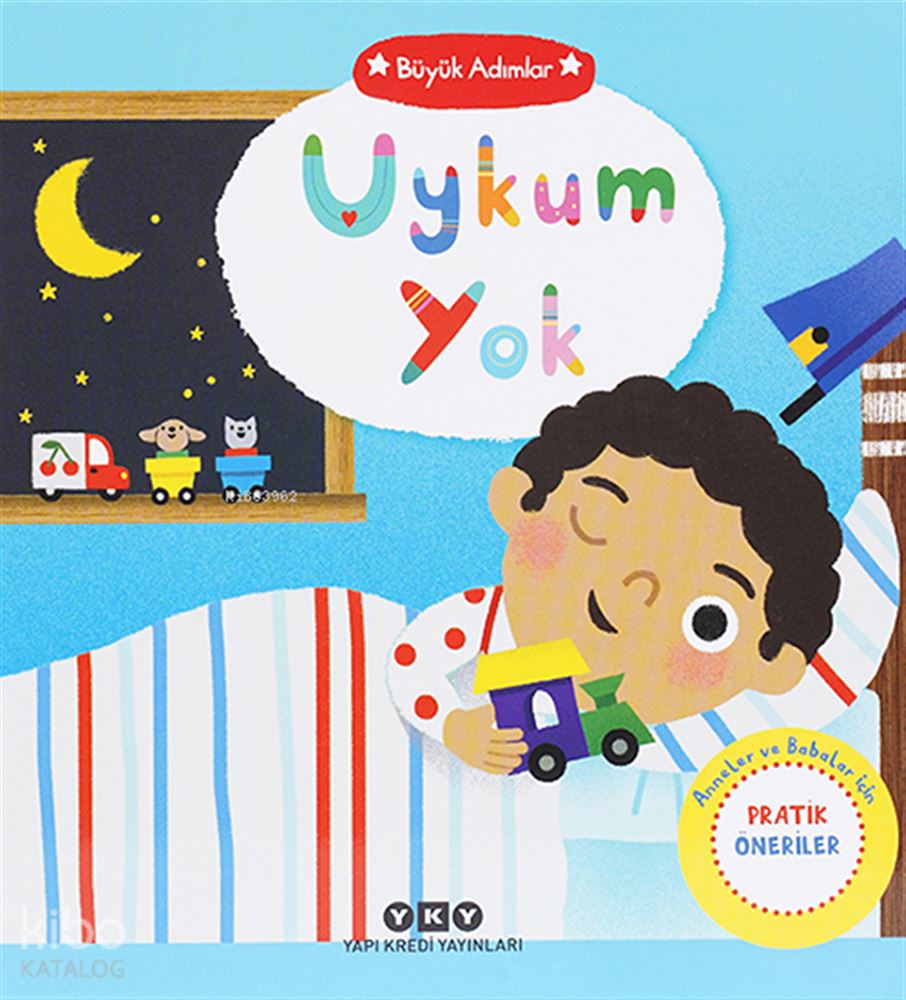 YKY / BÜYÜK ADIMLAR - UYKUM YOK