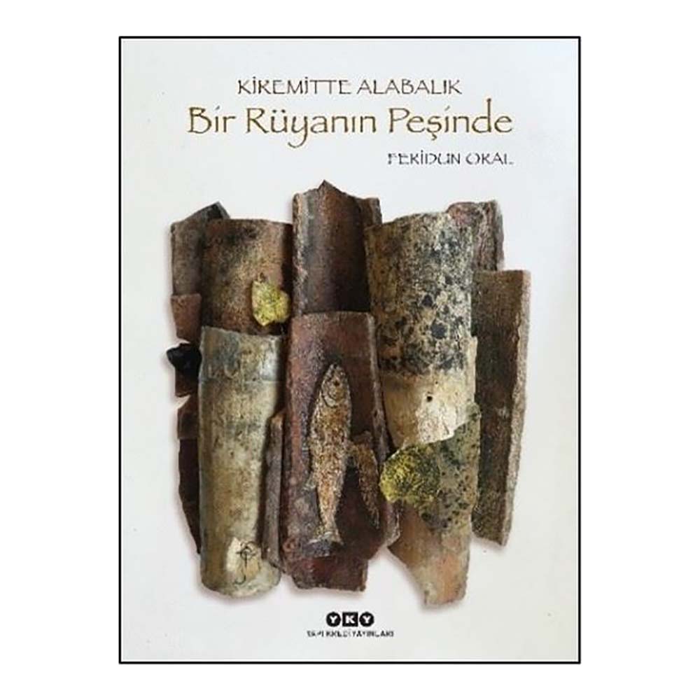 YKY / KİREMİTTE ALABALIK - CİLTLİ (BİR RÜYANIN P ...)