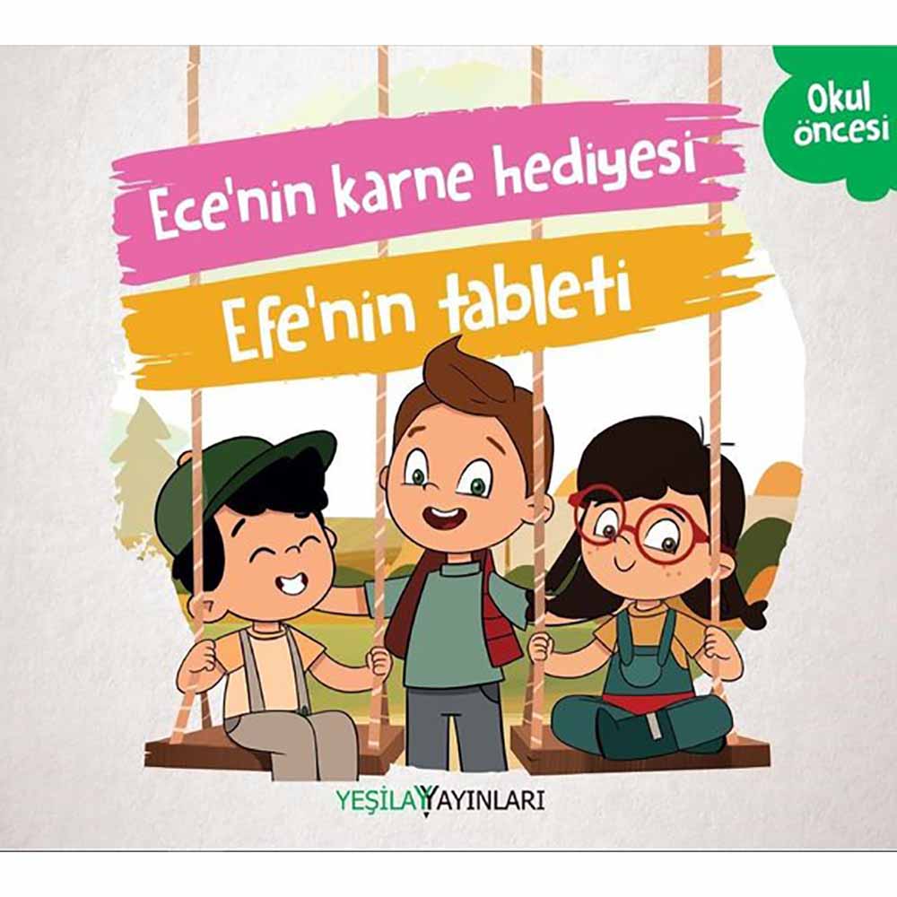 YEŞİLAY YAYINLARI / ECENİN KARNE HEDİYESİ - EFENİN TABLETİ