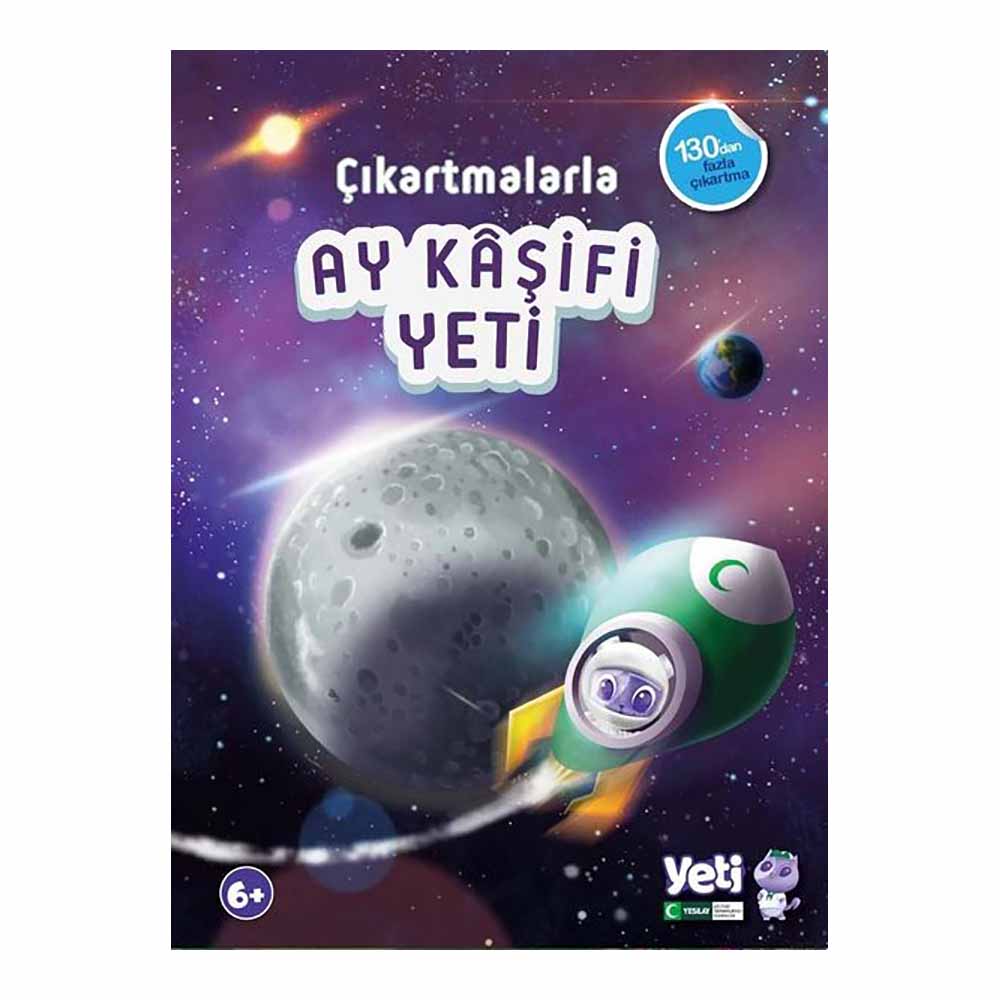 YEŞİLAY YAYINLARI / ÇIKARTMALARLA - AY KAŞİFİ YETİ