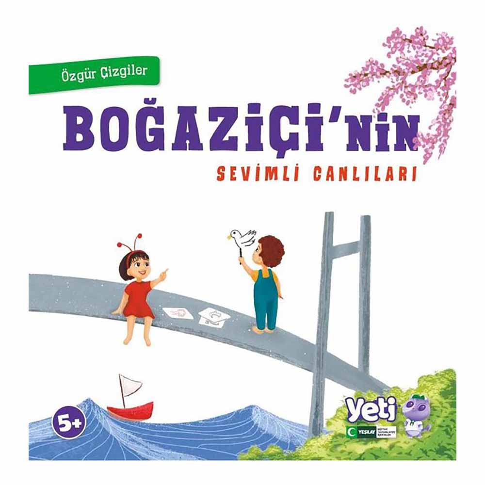 YEŞİLAY YAYINLARI / ÖZGÜR ÇİZGİLER - BOĞAZİÇİNİN SEVİMLİ CANLILARI