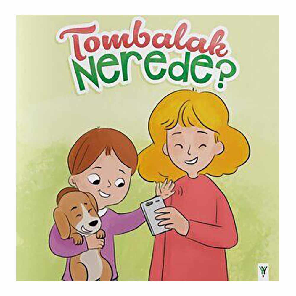 YEŞİLAY YAYINLARI / TOMBALAK NEREDE ?