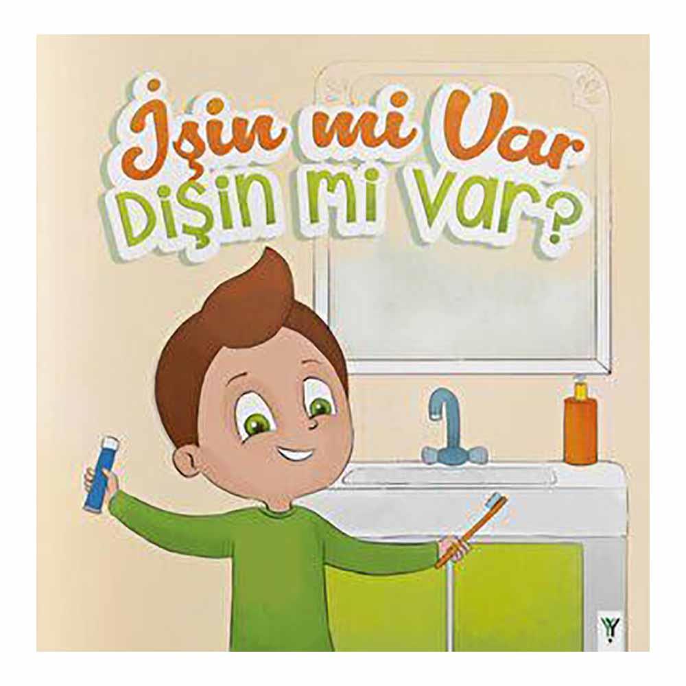 YEŞİLAY YAYINLARI / İŞİN Mİ VAR DİŞİN Mİ VAR ?