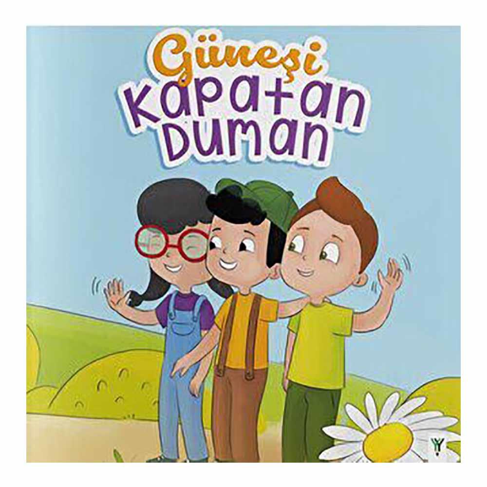 YEŞİLAY YAYINLARI / GÜNEŞİ KAPATAN DUMAN