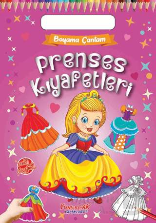 YUMURCAK / BOYAMA ÇANTAM - PRENSES KIYAFETLERİ