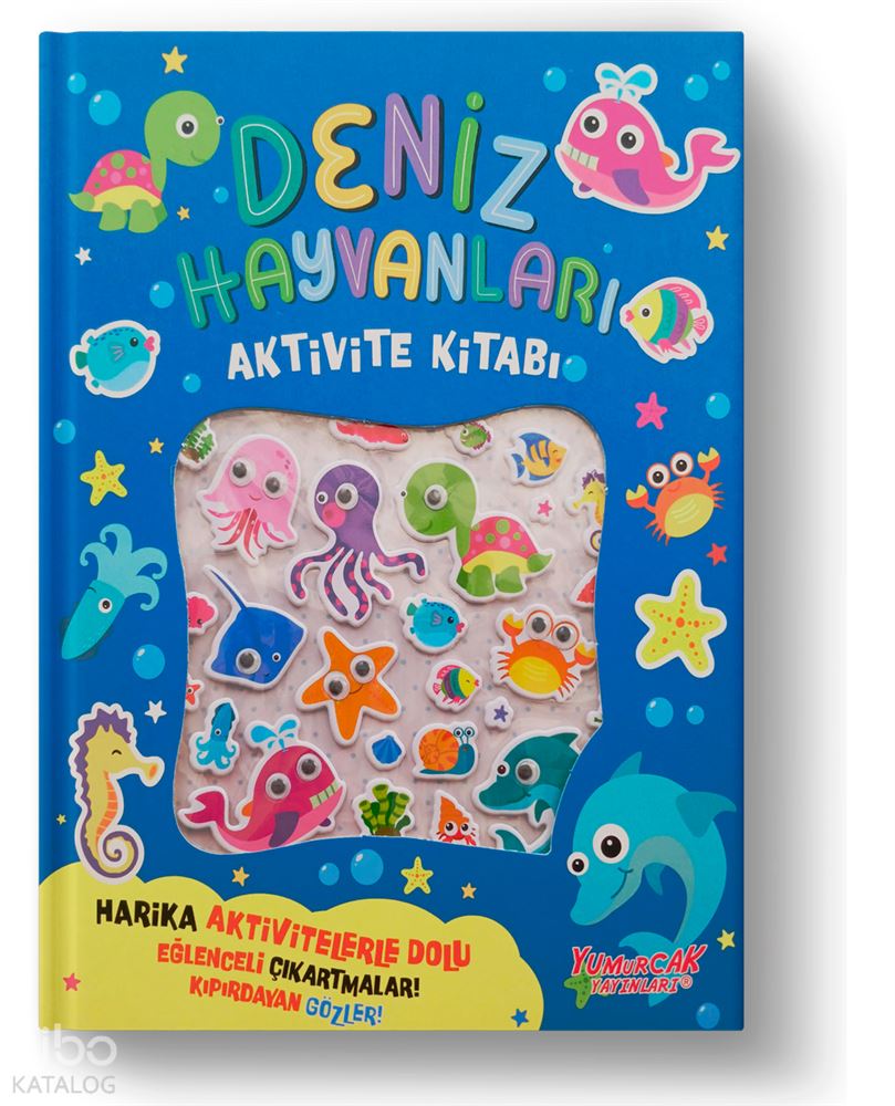 YUMURCAK / AKTİVİTE KİTABI - DENİZ HAYVANLARI
