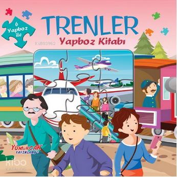 YUMURCAK / YAPBOZ KİTABI - TRENLER