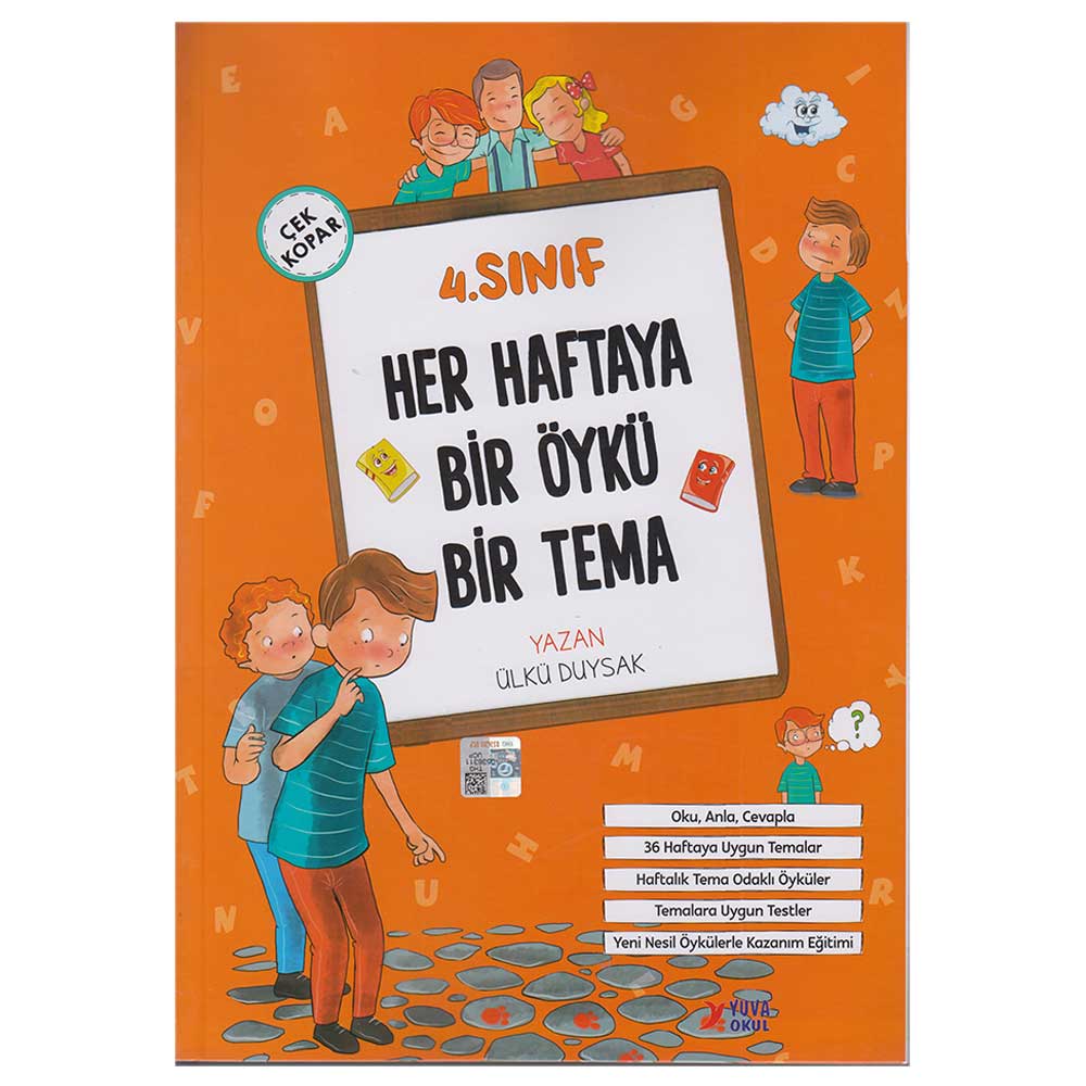 YUVA / 4.SINIF HER HAFTAYA BİR ÖYKÜ BİR TEMA