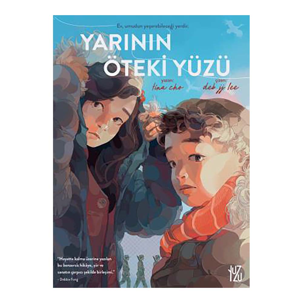 YUZU KİTAP / YARININ ÖTEKİ YÜZÜ (ÇİZGİ ROMAN)